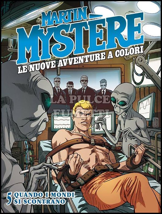 MARTIN MYSTERE GIGANTE # 18 - MARTIN MYSTERE - LE NUOVE AVVENTURE A COLORI 5: QUANDO I MONDI SI SCONTRANO